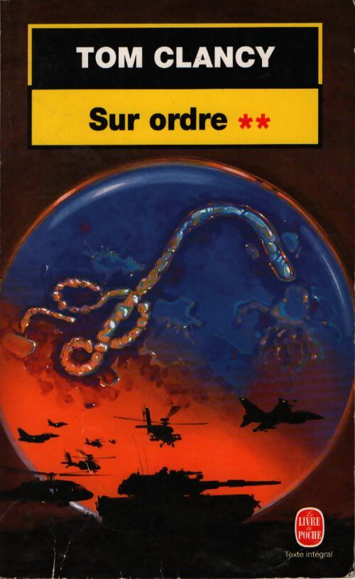 Sur ordre Tome II - Tom Clancy - Livre