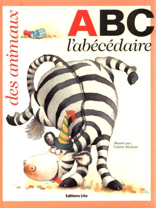 L'abécédaire des animaux - Valérie Michaut - Livre
