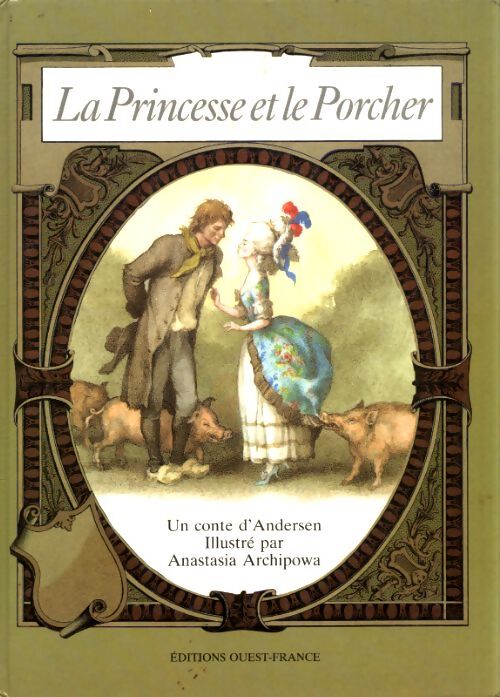 La princesse et le porcher - Hans Christian Andersen - Livre