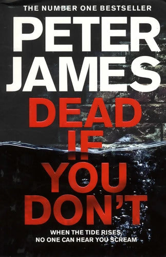Dead if you don't - Peter James - Livre