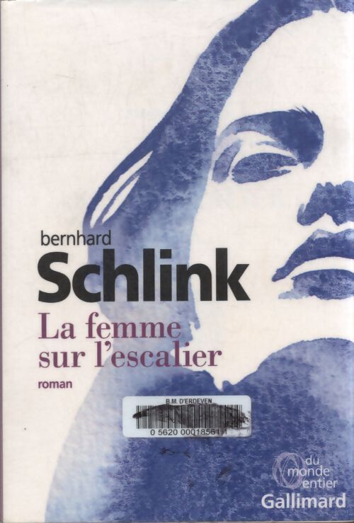 La femme sur l'escalier - Bernhard Schlink - Livre