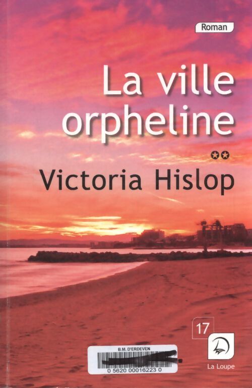 La ville orpheline - Victoria Hislop - Livre