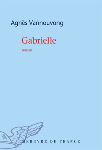 Gabrielle - Agnès Vannouvong - Livre