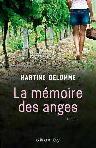 La mémoire des anges - Martine Delomme - Livre