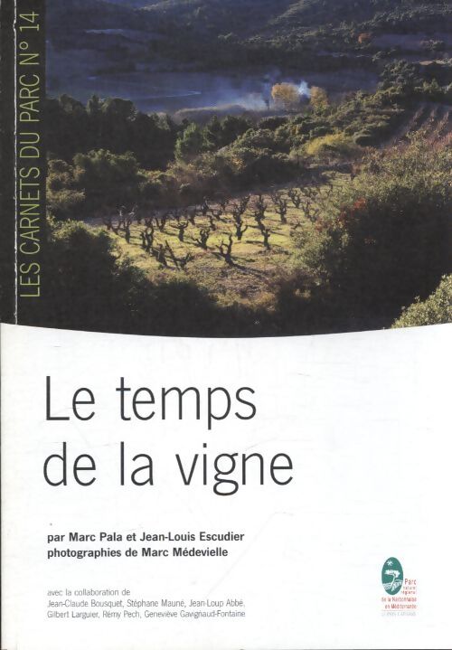 Le temps de la vigne - Marc Pala - Livre