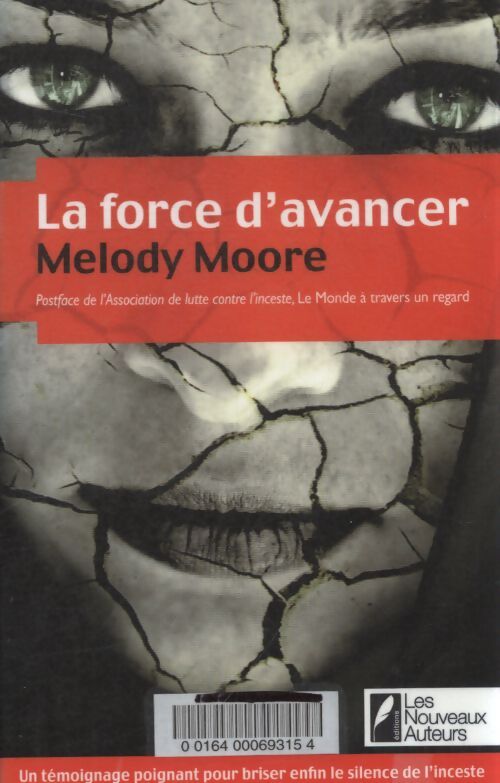 La force d'avancer - Melody Moore - Livre