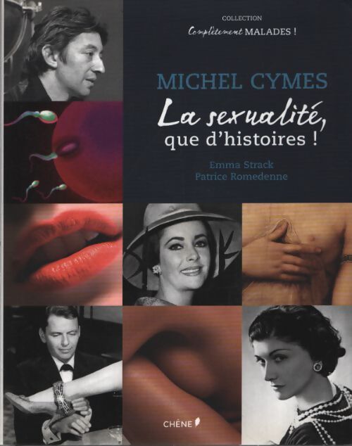La sexualité que d'histoires ! - Michel Cymes - Livre
