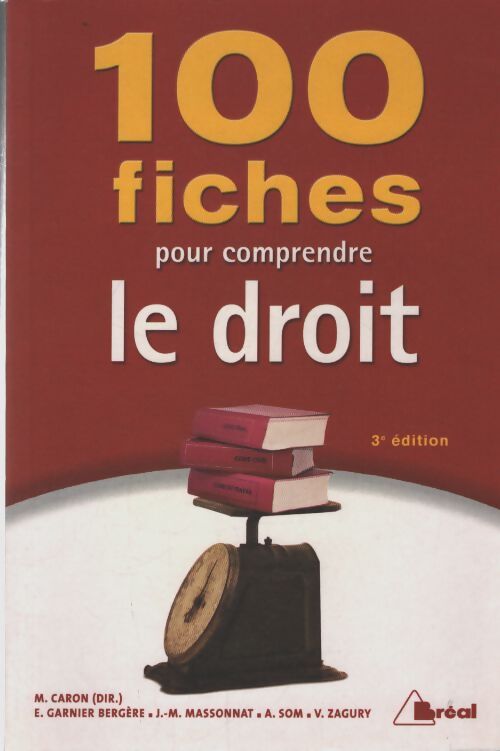 100 fiches pour comprendre le droit - M. Caron - Livre