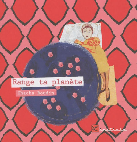 Range ta planète - Chacha Boudin - Livre