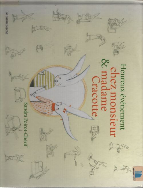 Un heureux évènement chez monsieur et madame cracotte - Sandra Poirot Chérif - Livre