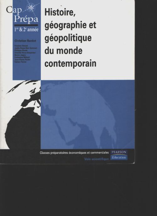 Histoire géographie géopolitique du monde contemporain - Christian Bardot - Livre