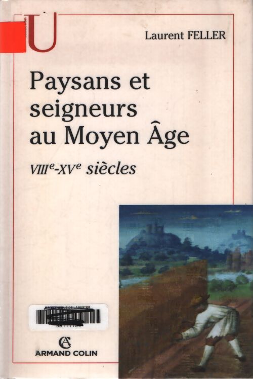 Paysans et seigneurs au moyen age : Viiie-xve siècles - Laurent Feller - Livre