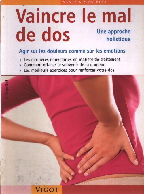 Vaincre le mal de dos : Une approche holistique - Siegbert Tempelhof - Livre