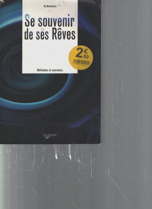 Se souvenir de ses rêves Faits explications conséquences M — free download