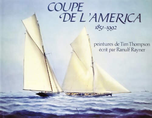 Coupe de l'America - Ranulf Rayner - Livre