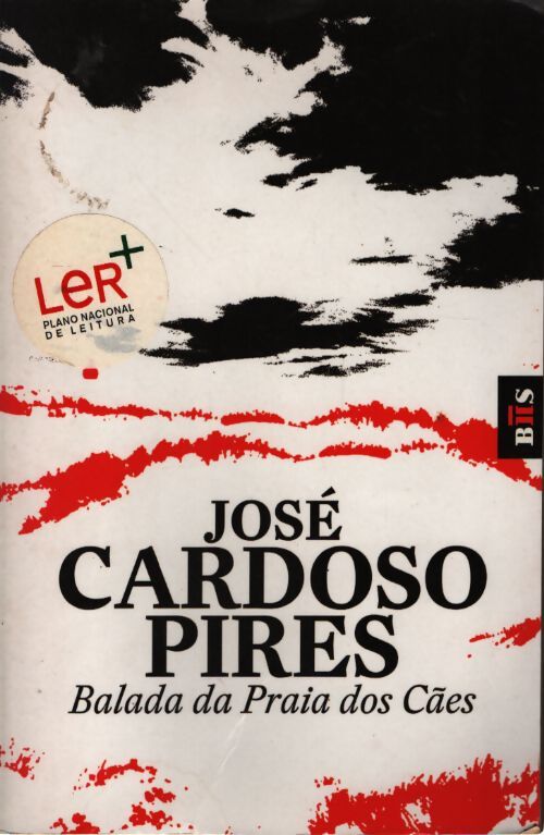 Balada da praia dos caes - José Cardoso Pires - Livre