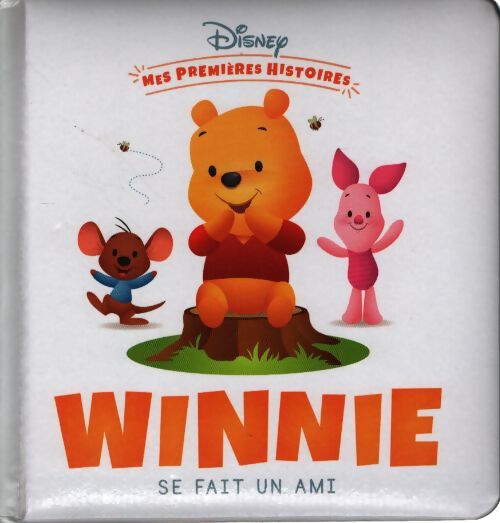 Disney - mes premières histoires - winnie se fait un ami - Collectif - Livre