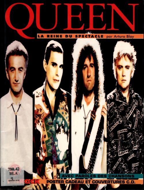 Queen : La reine du spectacle... - A. Blay - Livre