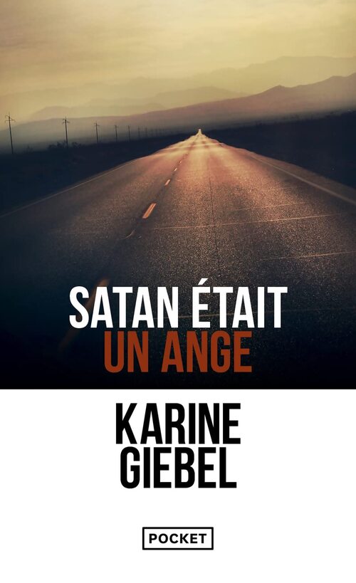 Satan était un ange - Karine Giebel - Livre