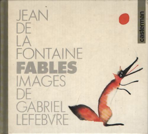 Fables - Jean De La Fontaine - Livre