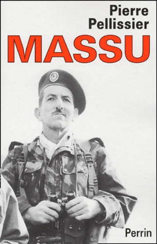Massu - Pierre Pellissier - Livre