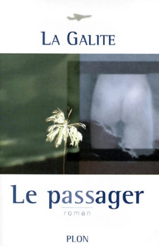 Le Passager - John La Galite - Livre