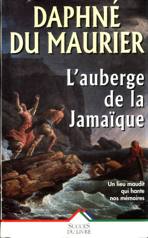 L'auberge de la Jamaïque - Daphne Du Maurier - Livre