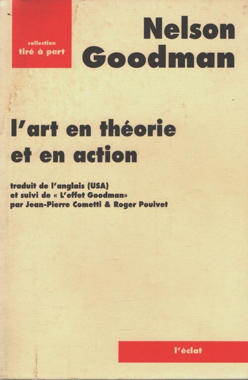 L'art en théorie et en action suivi de l'effet goodman par Jean-Pierre cometti et roger pouivet - Nelson Goodman - Livre