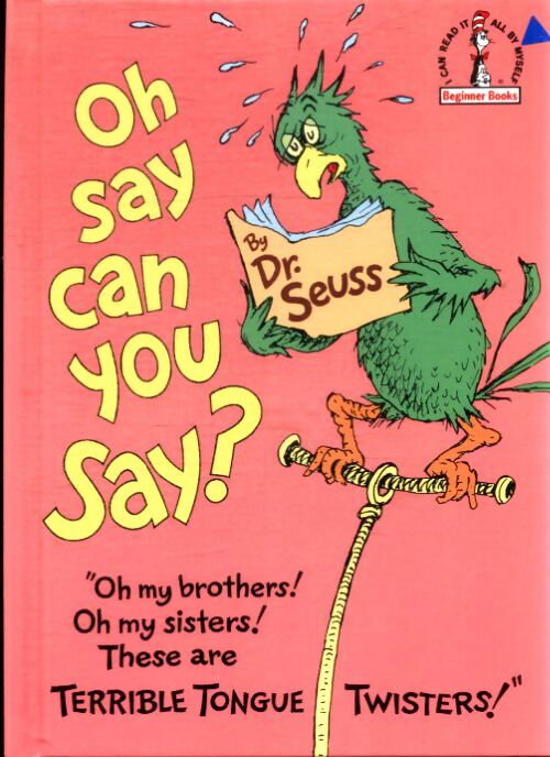 Oh say can you say? - Dr. Seuss - Livre