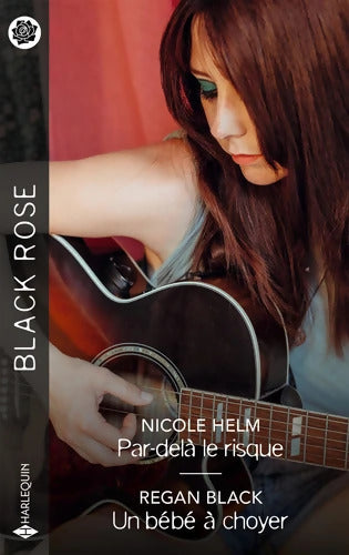 Par-delà le risque - Un bébé à choyer - Nicole Helm - Livre
