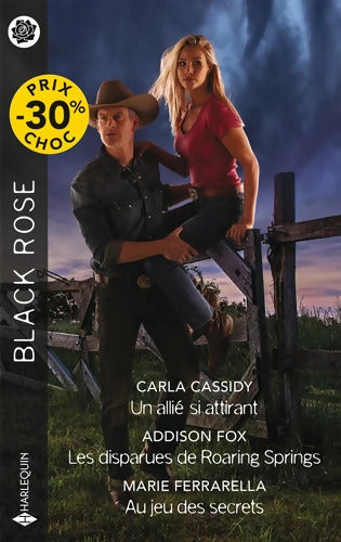Un allié si attirant - Les disparues de Roaring Springs - Au jeu des secrets - Carla Cassidy - Livre