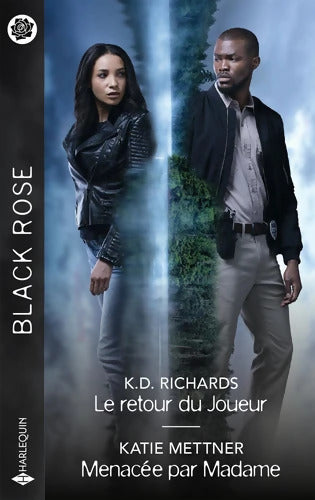 Le retour du Joueur - Menacée par Madame - K. D. Richards - Livre
