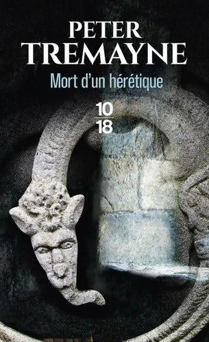 Mort d'un hérétique - Peter Tremayne - Livre