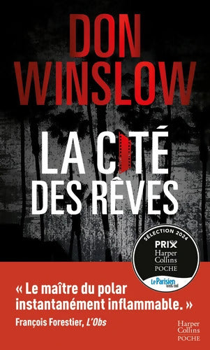La cité des rêves : Après la cité en flammes le deuxième volume aussi magistral de la nouvelle trilogie de don winslow - Don Winslow - Livre