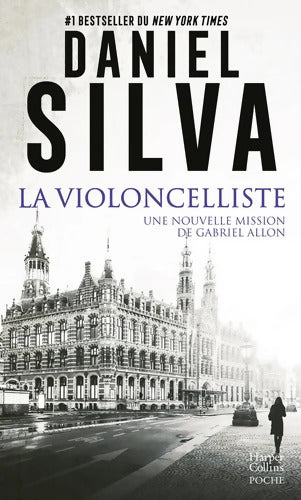 La violoncelliste : Une nouvelle mission de Gabriel Allon - Daniel Silva - Livre