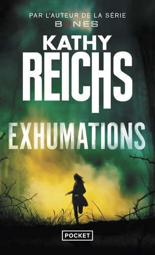 Exhumations - Kathy Reichs - Livre
