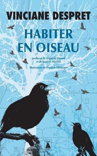Habiter en oiseau - Vinciane Despret - Livre