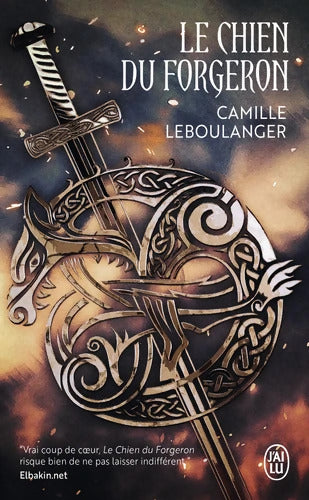 Le chien du forgeron - Camille Leboulanger - Livre