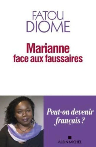 Marianne face aux faussaires - Fatou Diome - Livre