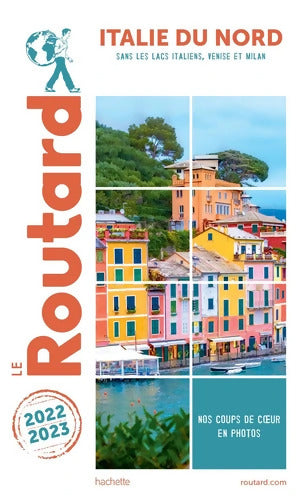 Guide du Routard Italie du Nord 2022/23 - Collectif - Livre