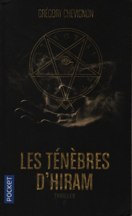 Les ténèbres d'hiram - Grégory Chevignon - Livre
