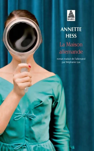 La maison allemande - Annette Hess - Livre