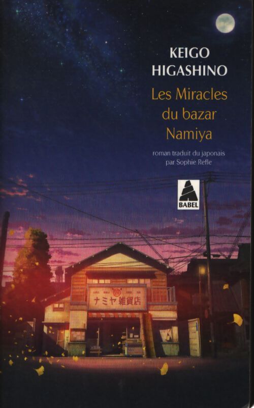 Les miracles du bazar namiya - Keigo Higashino - Livre