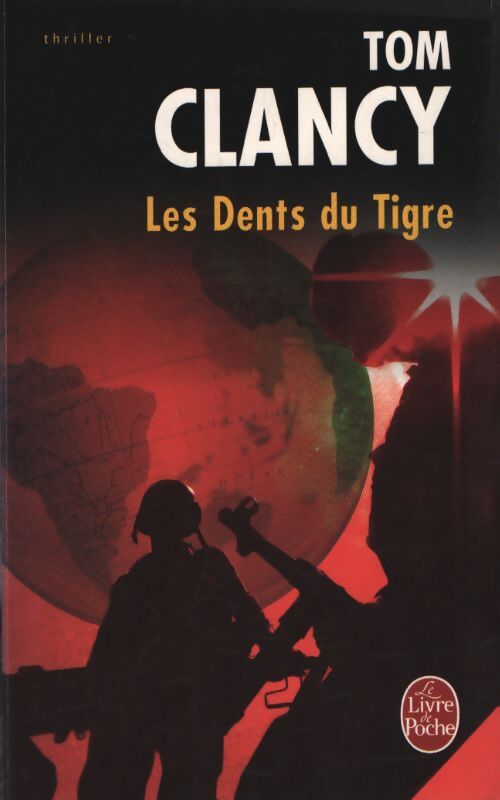 Les dents du tigre - Tom Clancy - Livre