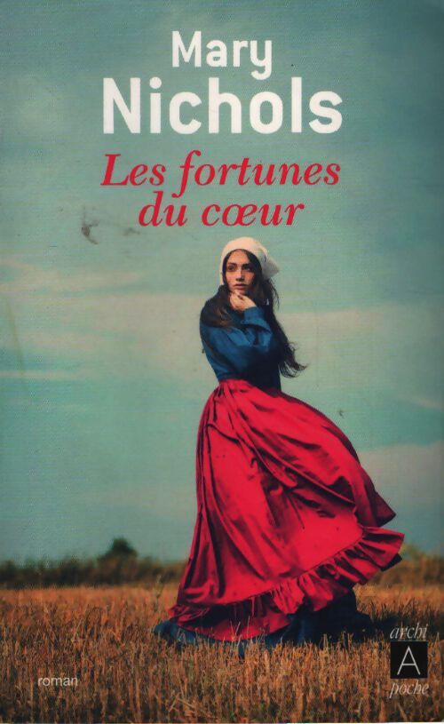 Les fortunes du coeur - Mary Nichols - Livre