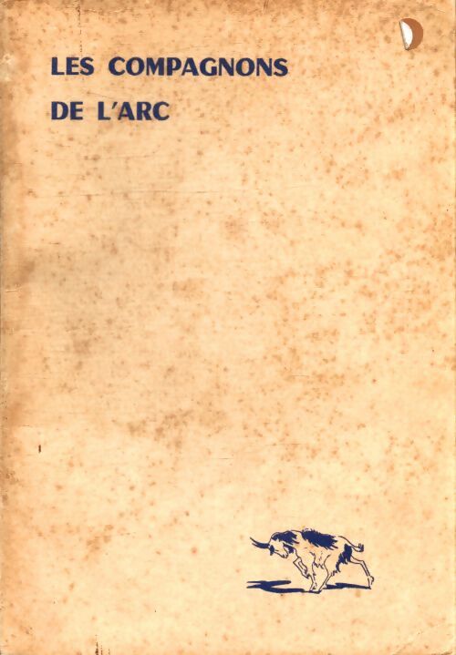 Les compagnons de l'arc - L Bourliaguet - Livre