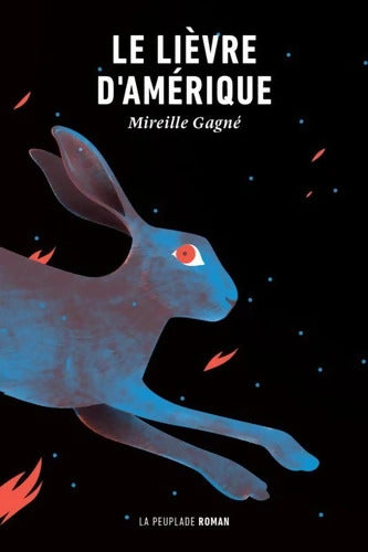 Le lièvre d'Amérique - Mireille Gagné - Livre