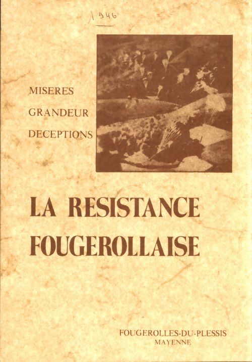 La résistance fougerollaise - Collectif - Livre