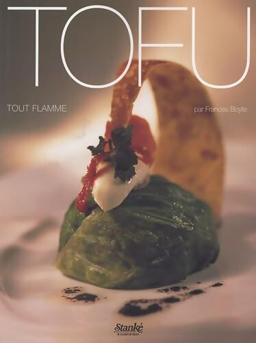 Tofu tout flamme - Frances Boyte - Livre