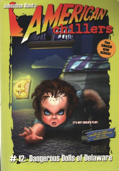 American chillers #12 : Dangerous dolls of delaware- - Johnathan Rand - Livre